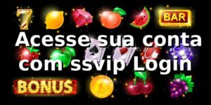 ✅ Acesse sua conta com ssvip Login